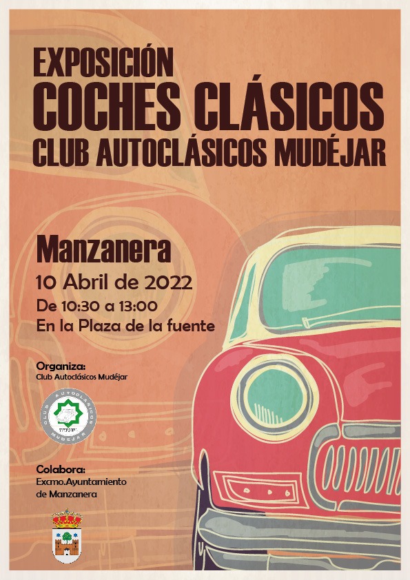 EXPOSICIÓN COCHES CLÁSICOS EN MANZANERA, 10 ABRIL 2022