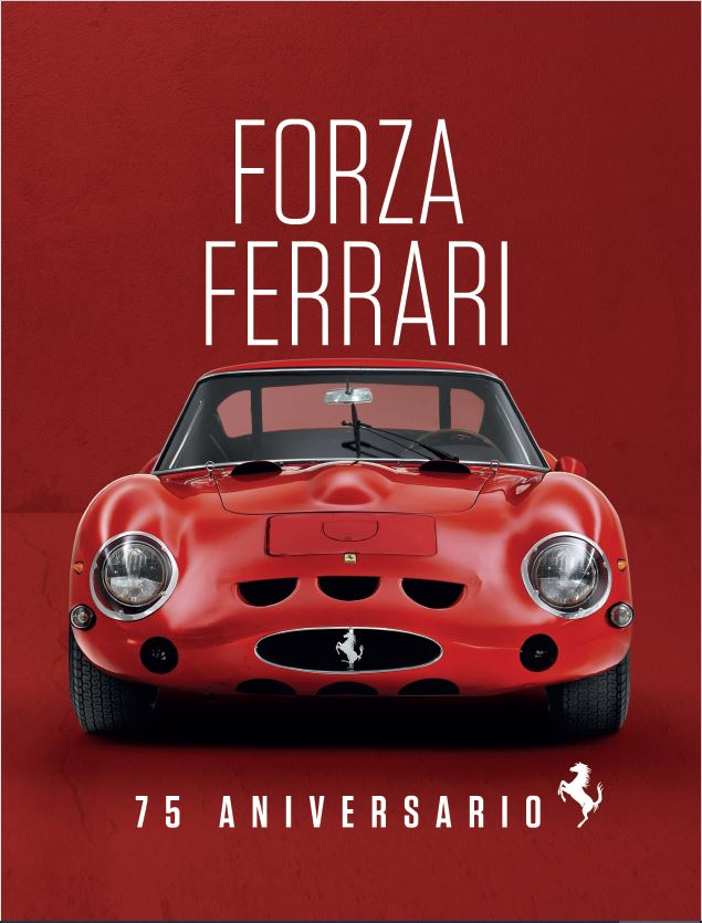 FORZA FERRARI, 75 ANIVERSARIO