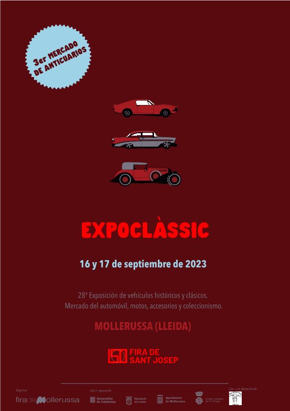 28ª EDICIÓN DE LA FERIA EXPOCLÀSSIC DE MOLLERUSSA (LLEIDA), 16 Y 17 DE SEPTIEMBRE 