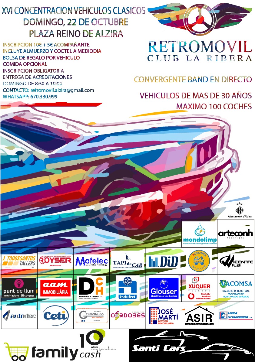 XVI CONCENTRACIÓN VEHÍCLOS CLÁSICOS ALZIRA, 22/X/2023 XVI CONCENTRACIÓN VEHÍCLOS CLÁSICOS ALZIRA, 22/X/2023 ORGANIZADA POR RETROMÓVIL CLUB LA RIBERA 