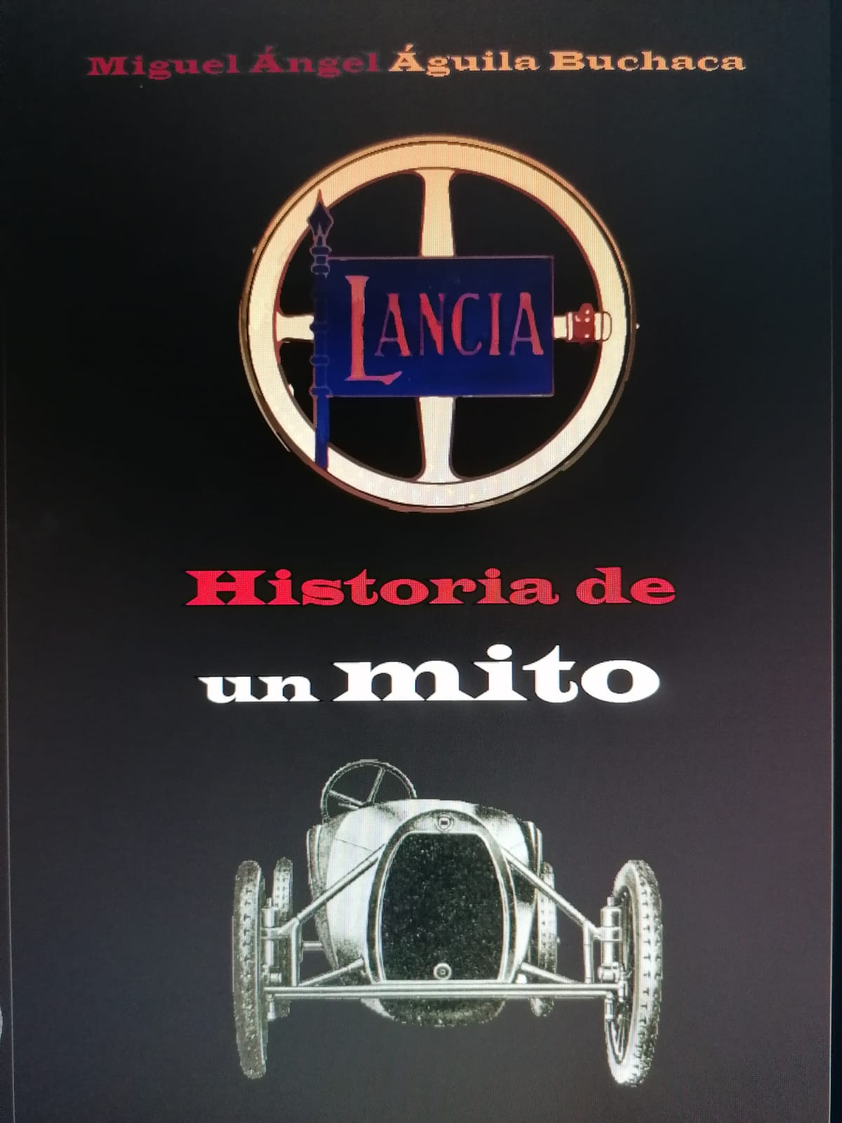 LANCIA - HISTORIA DE UN MITO