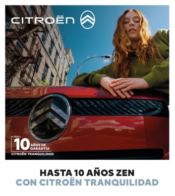 HASTA 10 AÑOS ZEN CON “CITROËN TRANQUILIDAD”