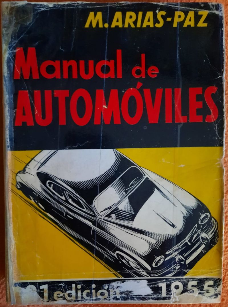 MANUAL DE AUTOMÓVILES ARIAS-PAZ (1955)